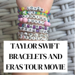 A photo of an arm covered in friendship bracelets and text reading "Taylor Swift Bracelets and Eras Tours Movie"